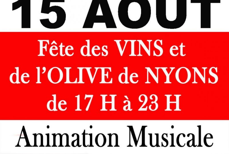 Fête des vins et de l’olive de Nyons à Mirabel-aux-Baronnies - 0