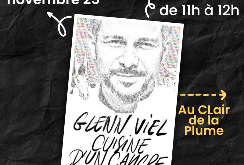 Le Chef Glenn Viel en dédicace au Clair de la Plume à Grignan - 1