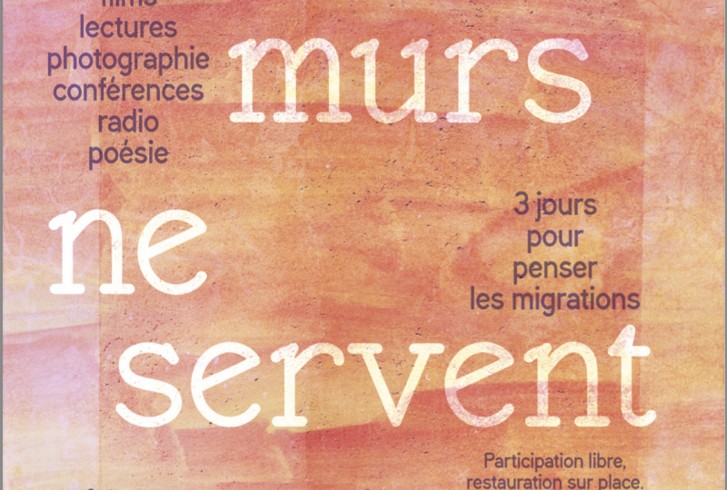 Les murs ne servent à rien 9ème édition à Dieulefit - 0