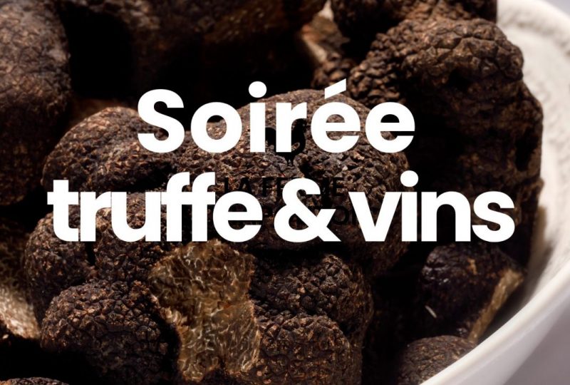 Soirée spéciale découverte de la truffe à La Ferme Chapouton à Grignan - 0