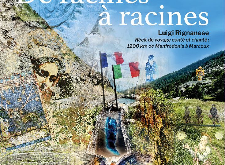 Nouvelles du Conte   – Luigi Rignanese : De racines à racines (2/5) à Bourdeaux - 0