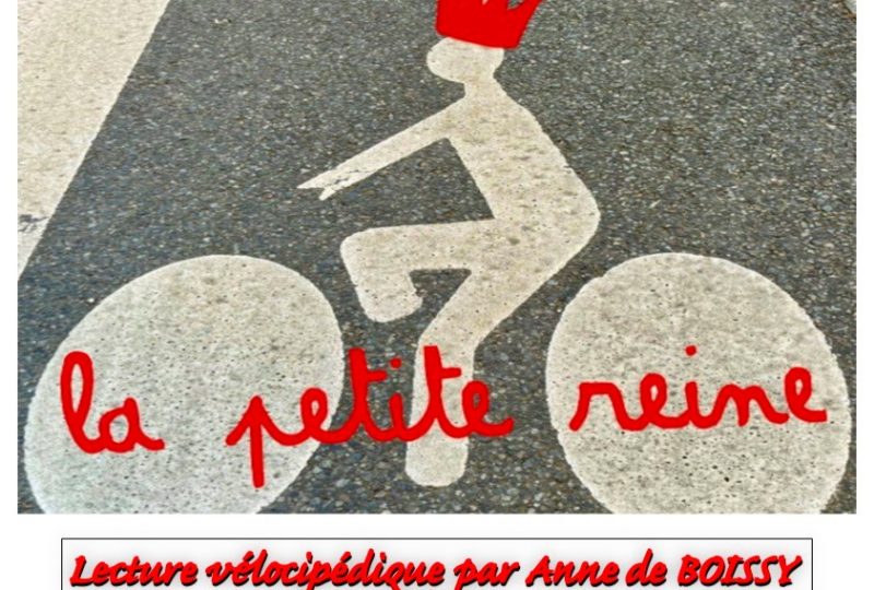 La Petite Reine – Lecture à Bourdeaux - 0