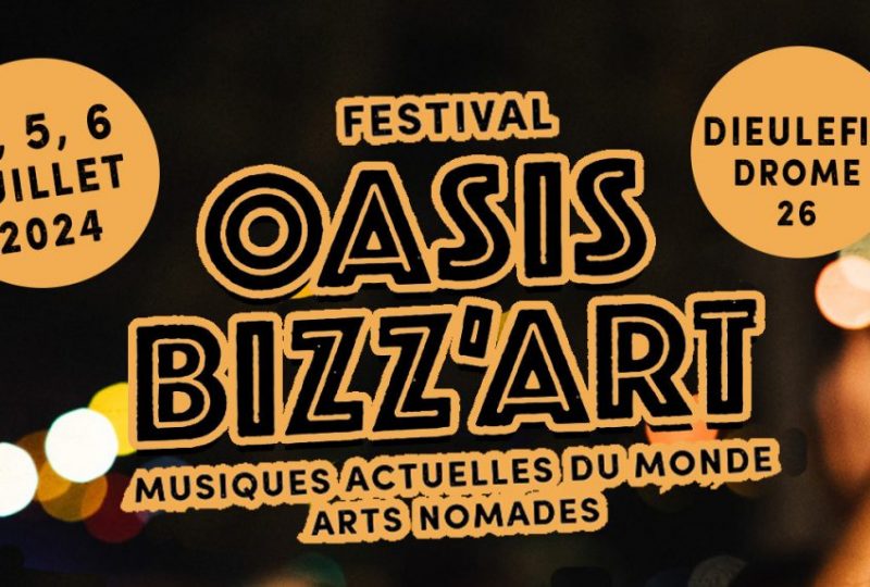 Festival oasis bizz’art à Dieulefit - 0
