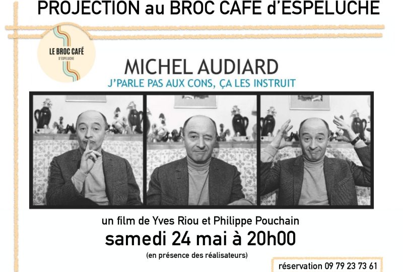 Projection Michel Audiard au Broc Café à Espeluche - 0