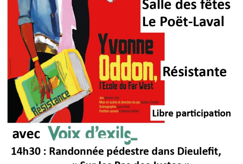 Voix d’Exils – Spectacle Yvonne Oddon résistante à Le Poët-Laval - 0