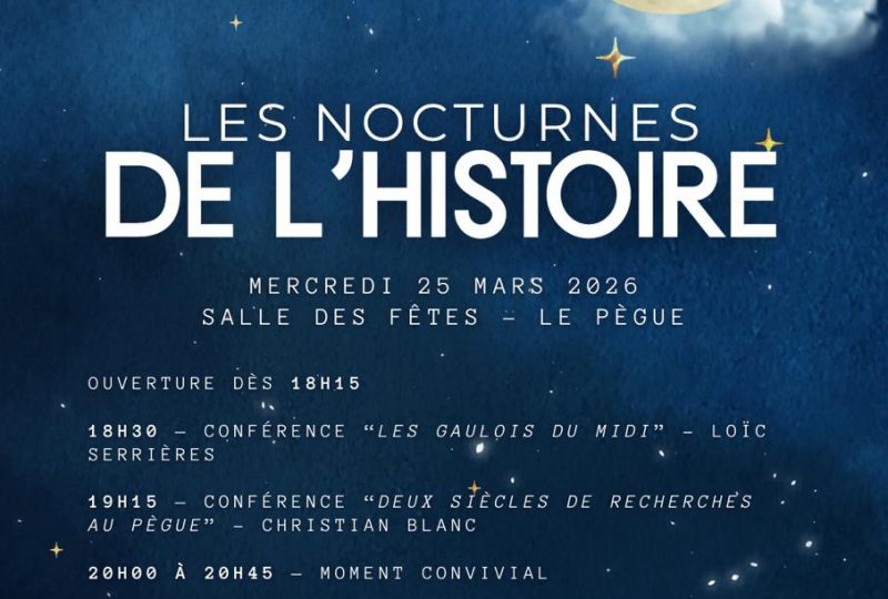 Les nocturnes de l&rsquo;histoire à Le Pègue - 0